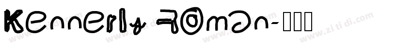 Kennerly Roman字体转换